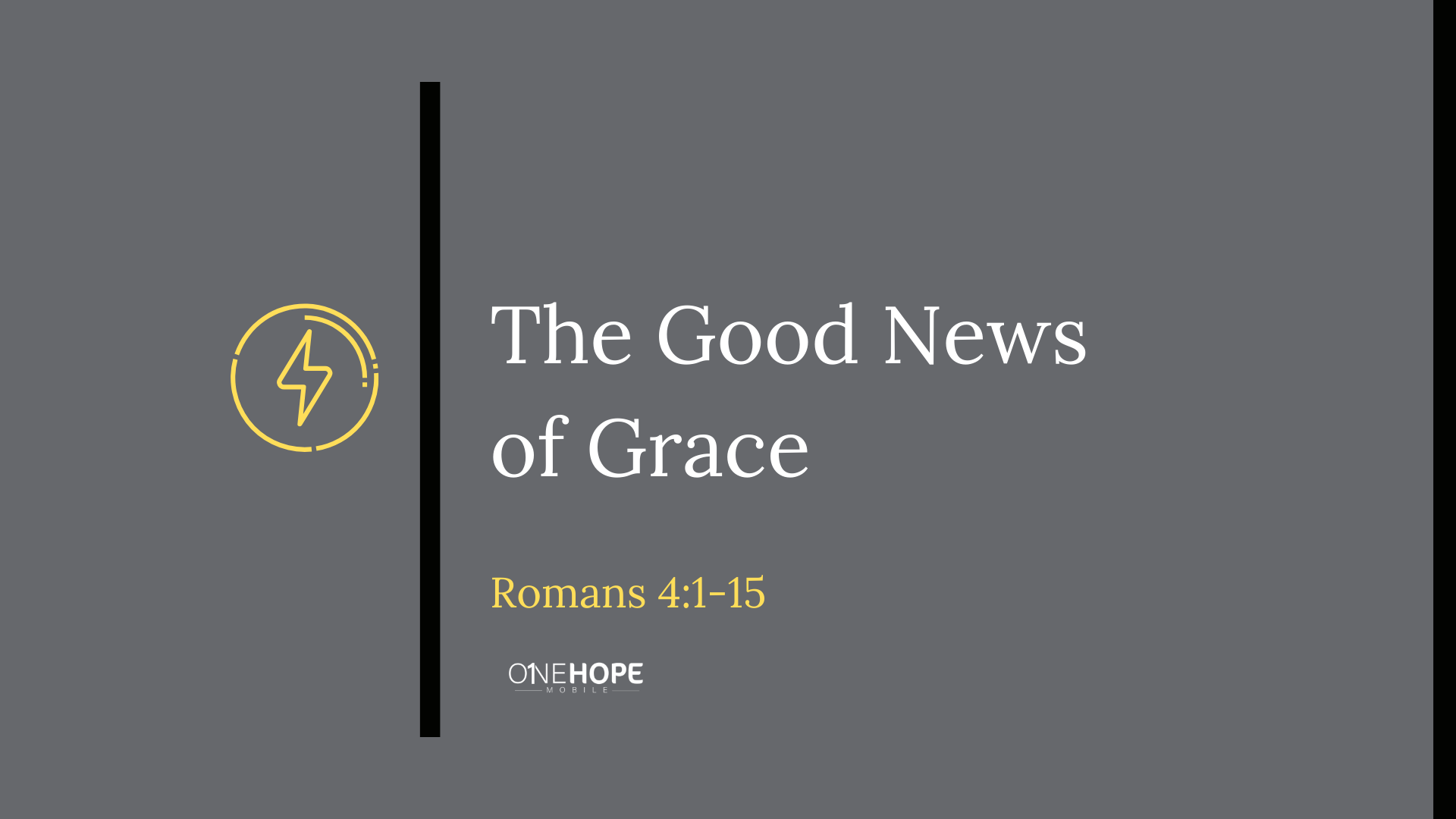 The Good News of Grace