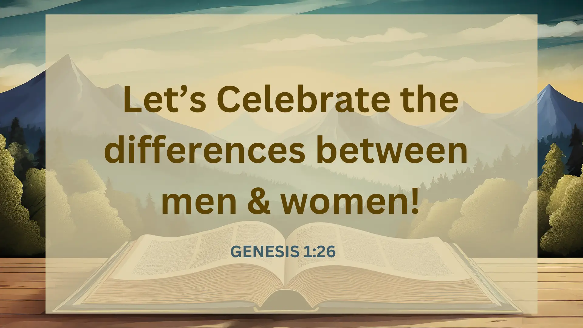 Men and Women, Celebrate the Differences!