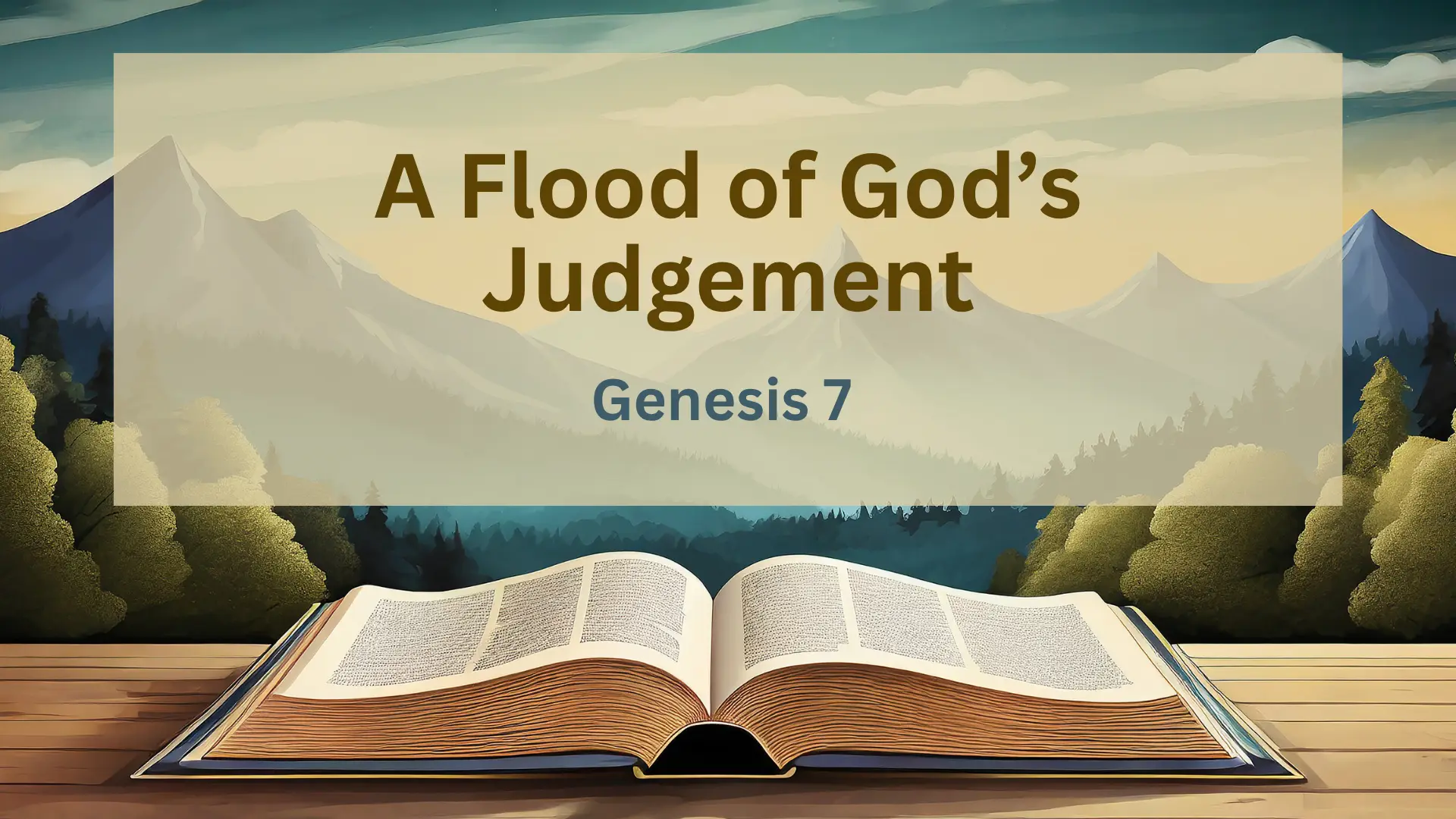 The Flood of God’s Judgment