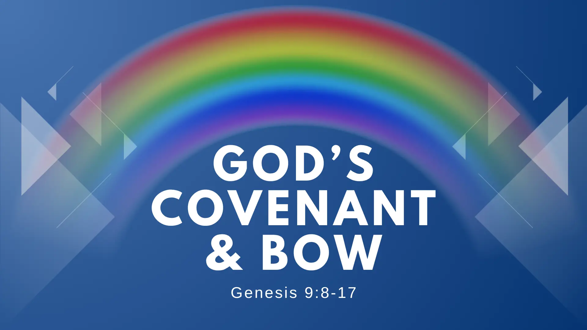 God’s Covenant and Rainbow